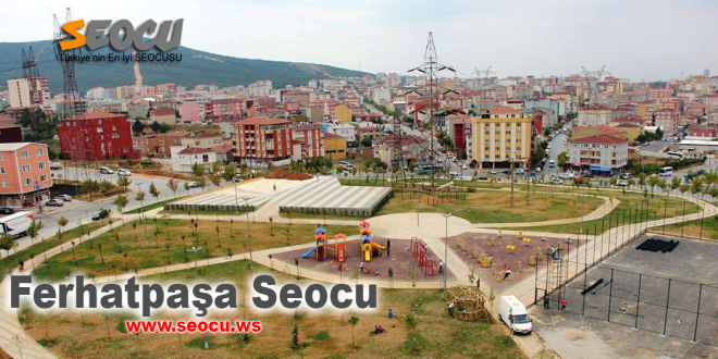Ferhatpaşa seocu
