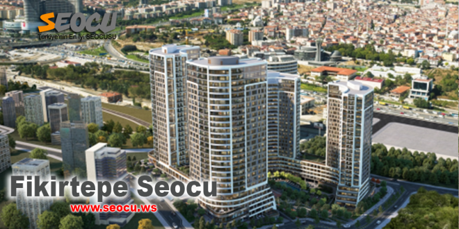 Fikirtepe seocu