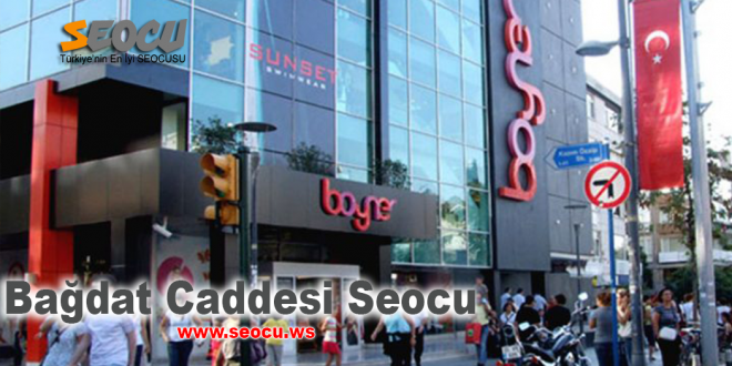 Bağdat Caddesi Seocu