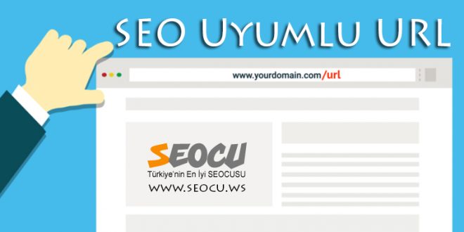 SEO Uyumlu URL
