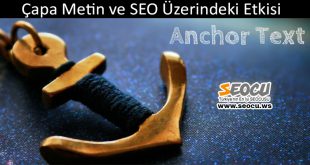 Çapa Metin ve SEO Üzerindeki Etkisi