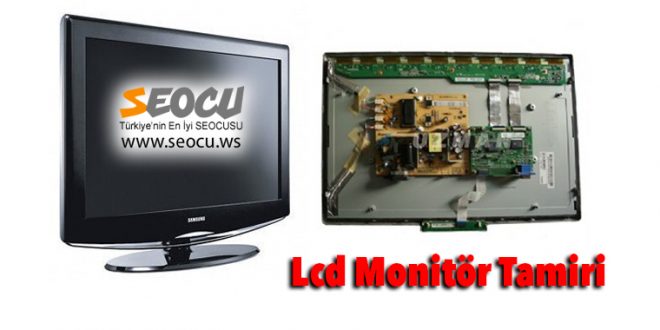 Lcd Monitör Tamiri