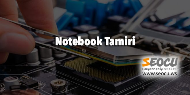 Notebook Tamiri