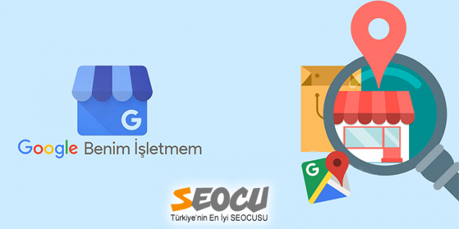 Google Benim İşletmem Rehberi﻿