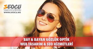 Bay & Bayan Gözlük Optik Web Tasarım & Seo Hizmetleri
