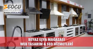 Beyaz Eşya Mağazası Web Tasarım & Seo Hizmetleri