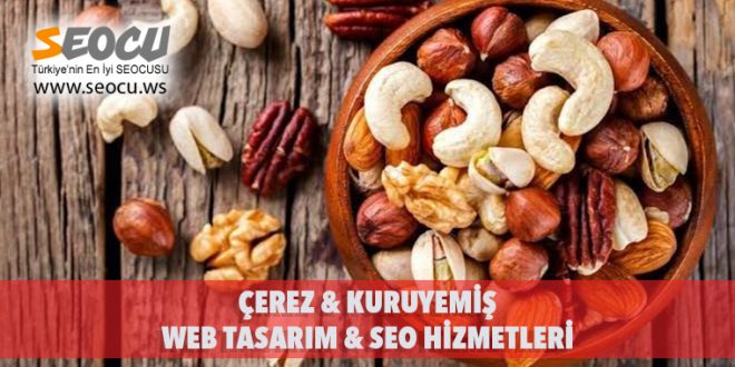 Çerez & Kuruyemiş Web Tasarımı & Seo Hizmetleri