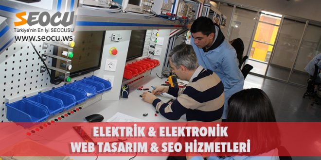 Elektrik Elektronik Web Tasarım & Seo Hizmetleri
