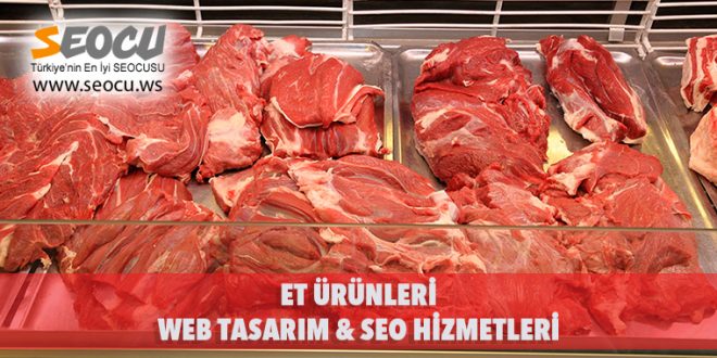 Et Ürünleri Web Tasarım & Seo Hizmetleri