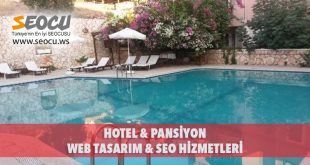 Hotel & Pansiyon Web Tasarım & Seo Hizmetleri