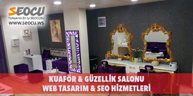Kuaför & Güzellik Salonu Web Tasarım & Seo Hizmetleri