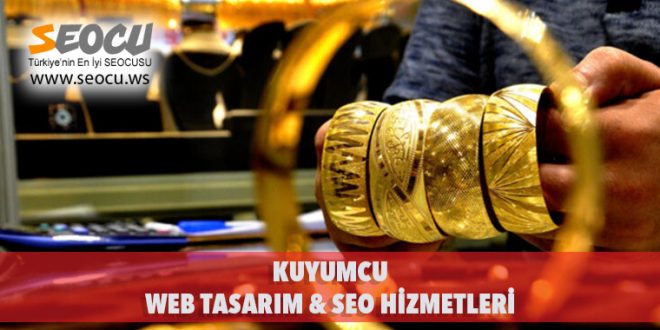 Kuyumcu Web Tasarım & Seo Hizmetleri