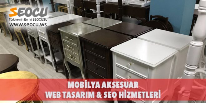 Mobilya Aksesuar Web Tasarım & Seo Hizmetleri