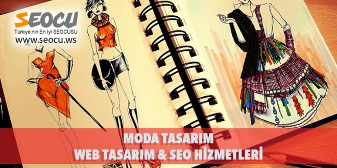 Moda Tasarım Web Tasarım & Seo Hizmetleri