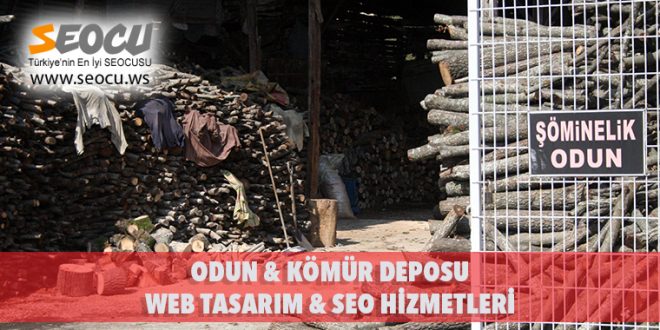 Odun & Kömür Deposu Web Tasarım & Seo Hizmetleri