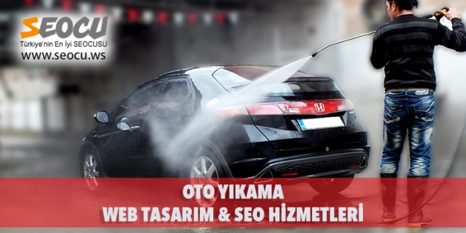 Oto Yıkama Web Tasarım & Seo Hizmetleri