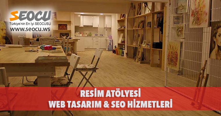 Resim Atölyesi Web Tasarım & Seo Hizmetleri