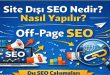 Site Dışı (Off Page) SEO Nedir? Nasıl Yapılır?